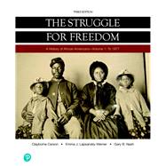 Struggle for Freedom, The, Volume 1 To 1877 -- Loose-Leaf Edition