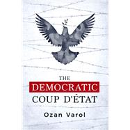 The Democratic Coup d'État