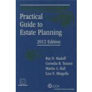 Practical Guide to Estate Planning 2012