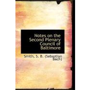 Notes on the Second Plenary Council of Baltimore