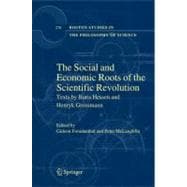 The Social and Economic Roots of the Scientific Revolution
