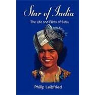 Star of India: The Life and Films of Sabu