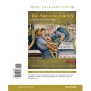 The American Journey A History of the United States, Volume 2 Reprint, Books a la Carte Edition