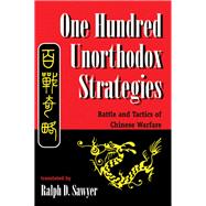 One Hundred Unorthodox Strategies