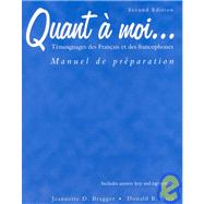 Workbook for Quant a moi...: Temoignages des Français et des Francophones, 2nd