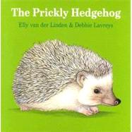 The Prickly Hedgehog