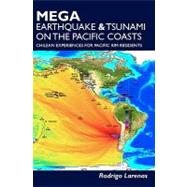 Mega Earthquake & Tsunami on the Pacific Coasts