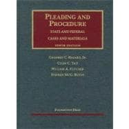 Cases and Materials on Pleading and Procedure : State and Federal, 10th
