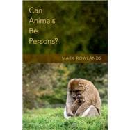 Can Animals Be Persons?