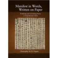 Manifest in Words, Written on Paper
