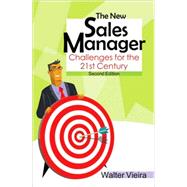 The New Sales Manager; Challenges for the 21st Century