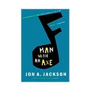 Man with an Axe A Detective Sergeant Mullheisen Mystery