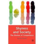 Shyness and Society The Illusion of Competence