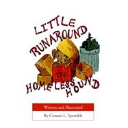 Little Runaround the Homeless Hound