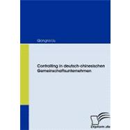 Controlling in Deutsch-Chinesischen Gemeinschaftsunternehmen
