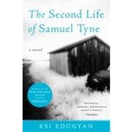 The Second Life Of Samuel Tyne