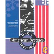 Uxl American Decades Cumulative Indexs 1900-1999