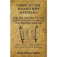 Guide to the Manuscript Materials for the History of the United States to 1783