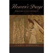 Heaven's Purge Purgatory in Late Antiquity