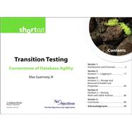 Transition Testing: Cornerstone of Database Agility (Short Cut)