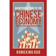 An Introduction to the Chinese Economy The Driving Forces Behind Modern Day China