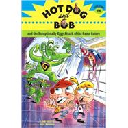 Hot Dog and Bob: Adventure 4 And the Exceptionally Eggy Attack of the Game Gators