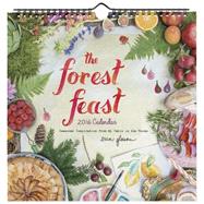 Forest Feast 2016 Wall Calendar