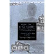 Medieval and Early Modern Devotional Objects in Global Perspective Translations of the Sacred