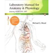 Laboratory Manual for Anatomy & Physiology featuring Martini Art, Pig Version Plus MasteringA&P with eText -- Access Card Package