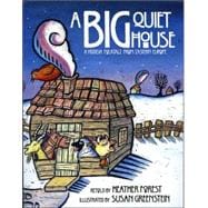 A Big Quiet House