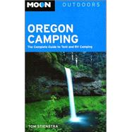 Moon Oregon Camping The Complete Guide to Tent and RV Camping