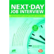 Next Day Job Interview: Prepare Tonight and Get the Job Tomorrow