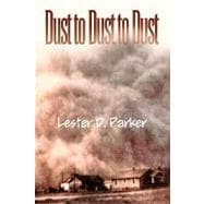 Dust to Dust to Dust