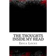 The Thoughts Inside My Head