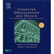 Computer Organization and Design : The Hardware/Software Interface