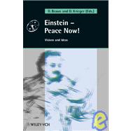 Einstein - Peace Now! : Visions and Ideas