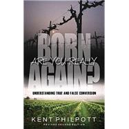 Are You Really Born Again?
