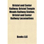 Bristol and Exeter Railway : Bristol Temple Meads Railway Station, Bristol and Exeter Railway Locomotives