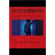The Cult of Common Core