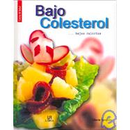 Bajo Colesterol... Bajas Calorias