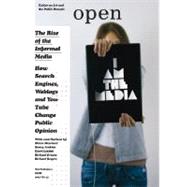 Open 13: The Rise of the Informal Media