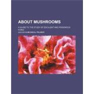 About Mushrooms