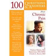 100 Questions and Answers About Chronic Pain