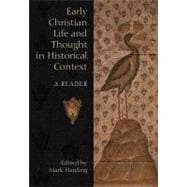 Early Christian Life and Thought in Social Context A Reader
