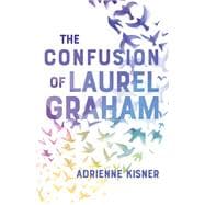 The Confusion of Laurel Graham