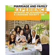The Marriage and Family Experience: Intimate Relationships in a Changing Society