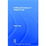 Political Economy of Illegal Drugs