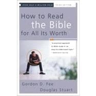How to Read the Bible for All Its Worth 3rd Ed