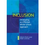 Inclusion Developing an Effective Whole School Approach