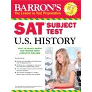 Barron's SAT Subject Test: U.s. History